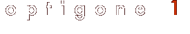 optigone 1